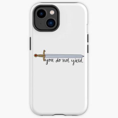 You Do Not Yield From Throne Of Glass Iphone Case
